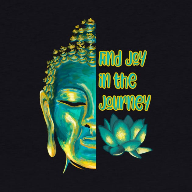 Find Joy in the Journey Half Buddha Face by Get Hopped Apparel